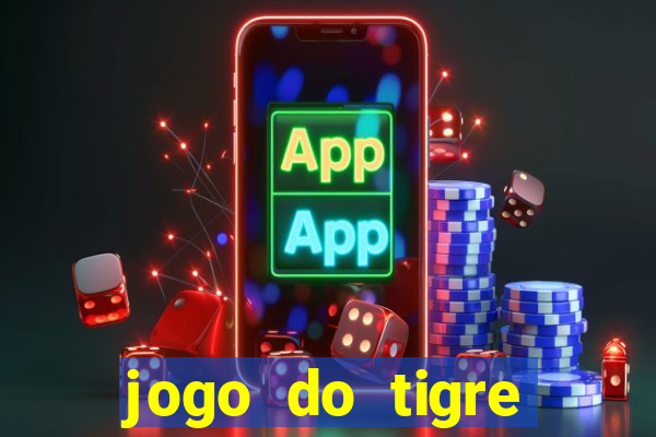 jogo do tigre deposito de 3 reais